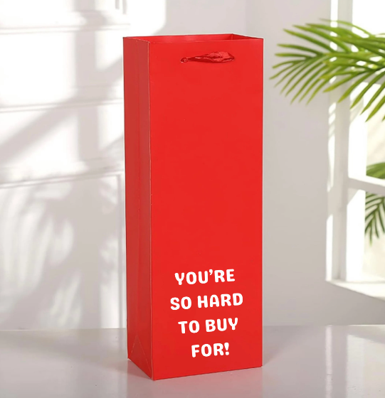 You're So Hard to Buy For Gift Bag