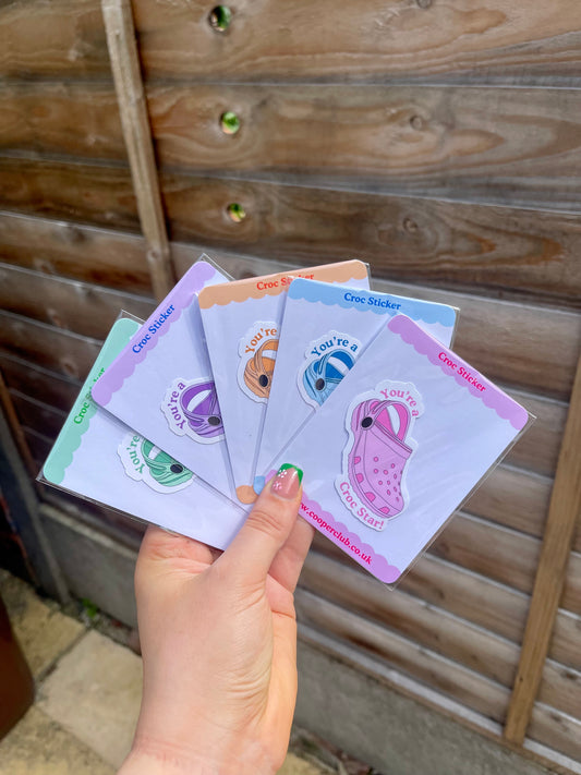 You’re A Croc Star Sticker